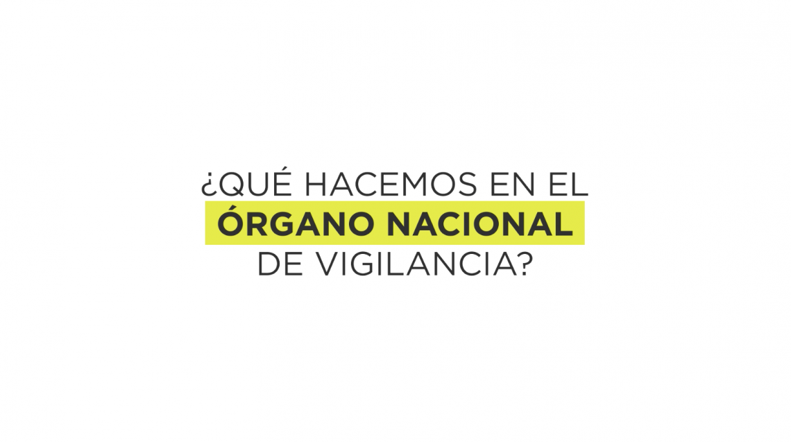 Sabes cuál es la función del Órgano Nacional de Vigilancia Central