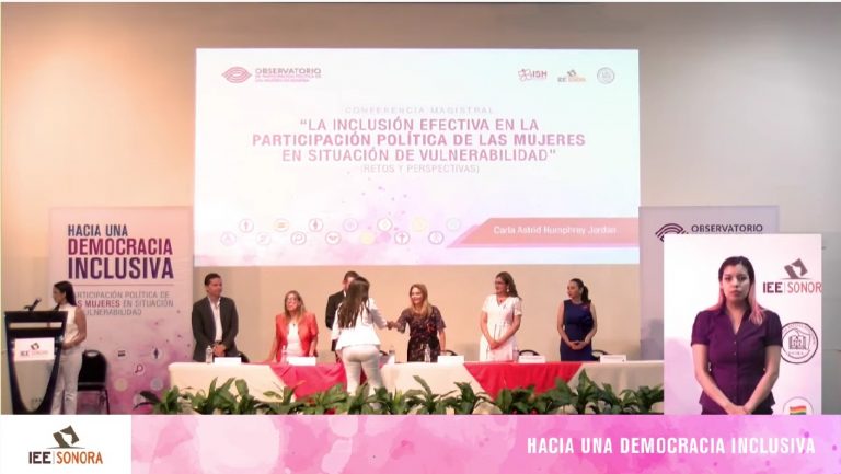 Conferencia Magistral "La Inclusión efectiva en la participación politica de las mujeres en situación vulnerabilidad" realizado en Hermosillo, Sonora .