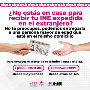 Si vives fuera de México, es importante que conozcas esta información sobre la entrega de tu INE expedida en el extranjero