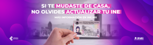 Banner Actualiza tu INE si cambiaste de domicilio