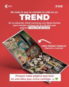 No todo lo que te cambia la vida es un TREND. En la colección Árbol contamos con libros hechos para mentes curiosas de 16 a 18 años.