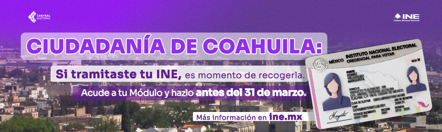 Ciudadanía de Coahuila, Credencial para Votar